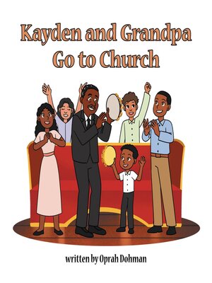 cover image of Kayden and Grandpa Go to Church